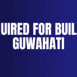 Minimum Land Required for Building Permission in Guwahati