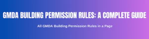 GMDA Building Permission Rules: A Complete Guide